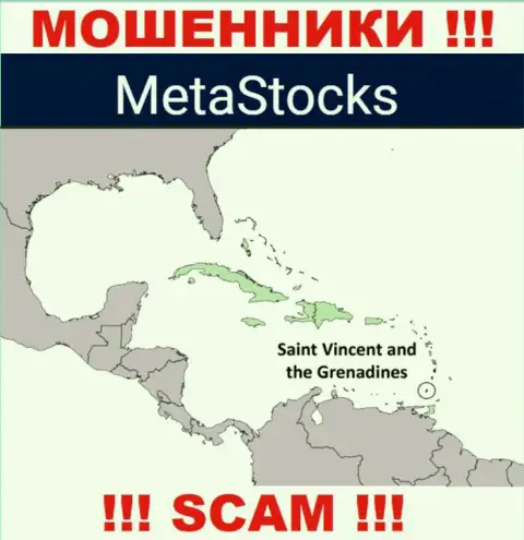 Из конторы MetaStocks денежные средства возвратить невозможно, они имеют офшорную регистрацию: Kingstown, St. Vincent and the Grenadines