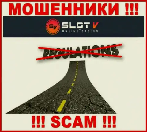 На web-портале шулеров Slot V нет ни единого слова о регуляторе указанной организации !!!