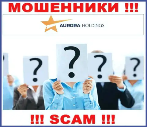 Ни имен, ни фото тех, кто руководит организацией Aurora Holdings в internet сети не отыскать