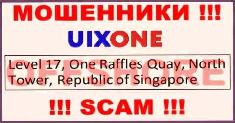 Пустив корни в оффшорной зоне, на территории Сингапур, Uix One не неся ответственности грабят своих клиентов