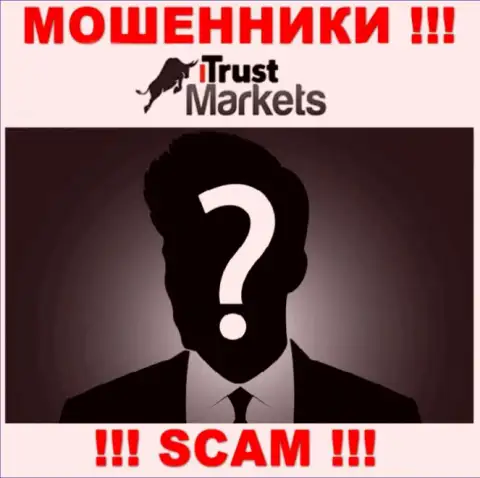 На онлайн-сервисе компании Trust Markets не написано ни единого слова об их прямых руководителях это МАХИНАТОРЫ !!!
