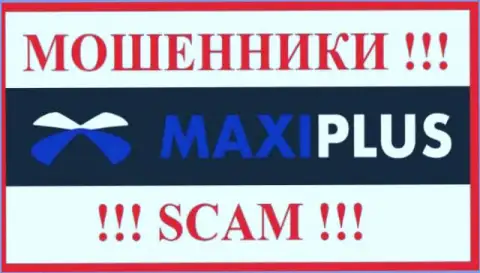 Maxi Plus - это ШУЛЕР !!!