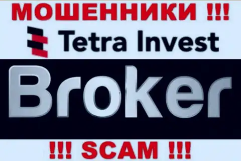 Брокер - направление деятельности мошенников Tetra-Invest Co
