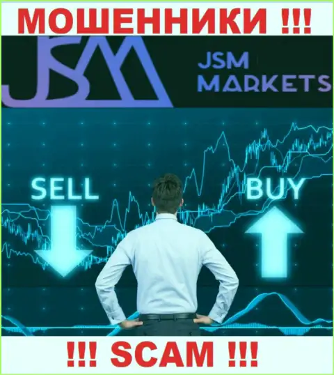 Довольно опасно иметь дело с JSM Markets, предоставляющими свои услуги сфере Broker