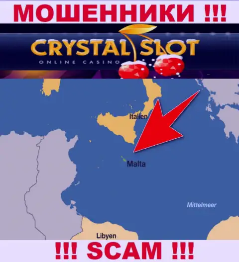Malta - здесь, в офшоре, отсиживаются интернет мошенники Crystal Slot