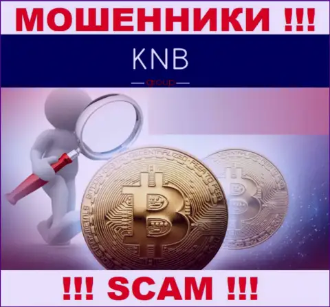 KNB Group Limited орудуют нелегально - у указанных internet мошенников нет регулятора и лицензии, осторожнее !!!