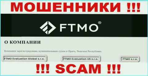 На web-портале ФТМО сообщается, что FTMO Evaluation US s.r.o. - это их юридическое лицо, однако это не обозначает, что они надежны
