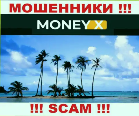 Юрисдикция Money X не представлена на сайте конторы - это мошенники !!! Осторожно !
